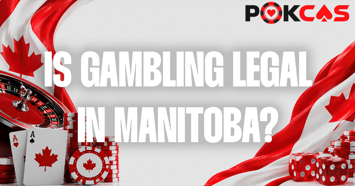 Is online casino gambling legal in Manitoba