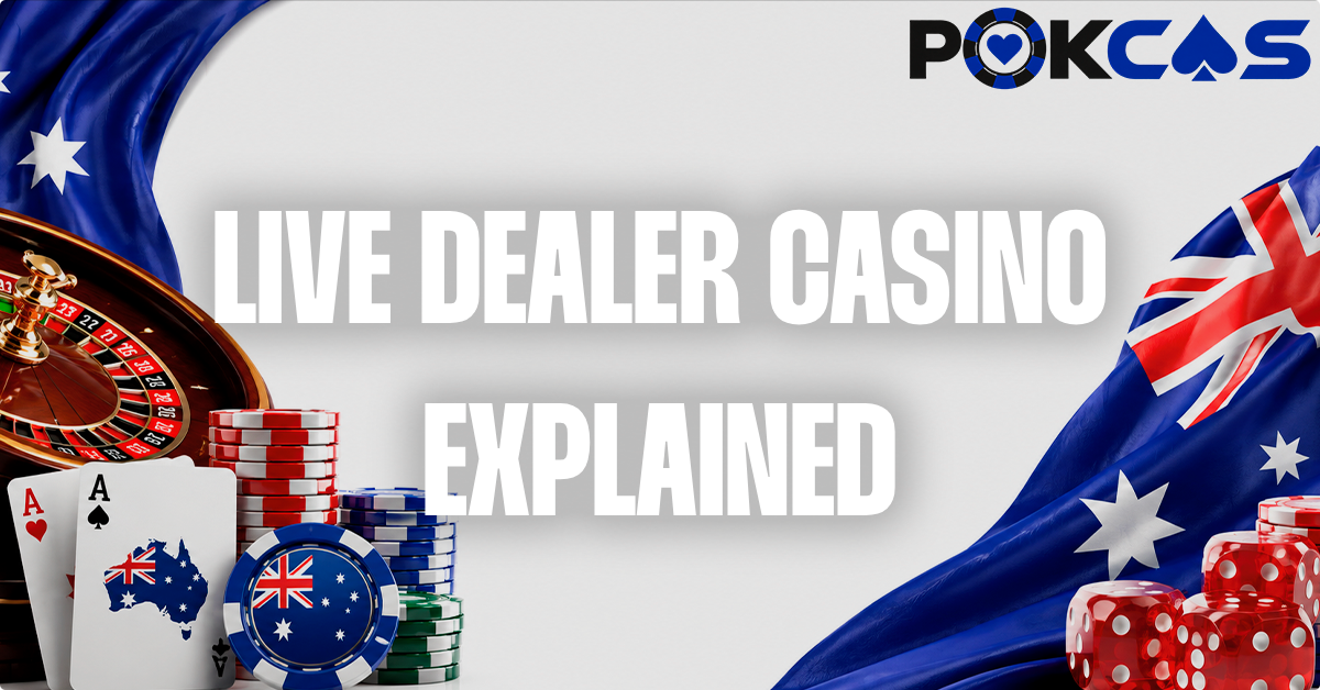 What is a Live Dealer Casino?