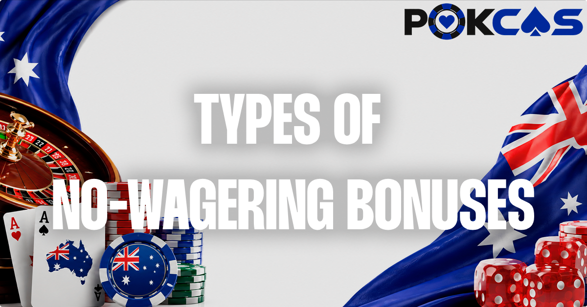 Types of No Wagering Bonuses