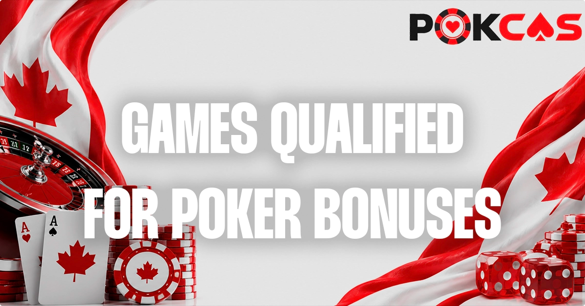 Games Qualified For Online Poker Bonuses