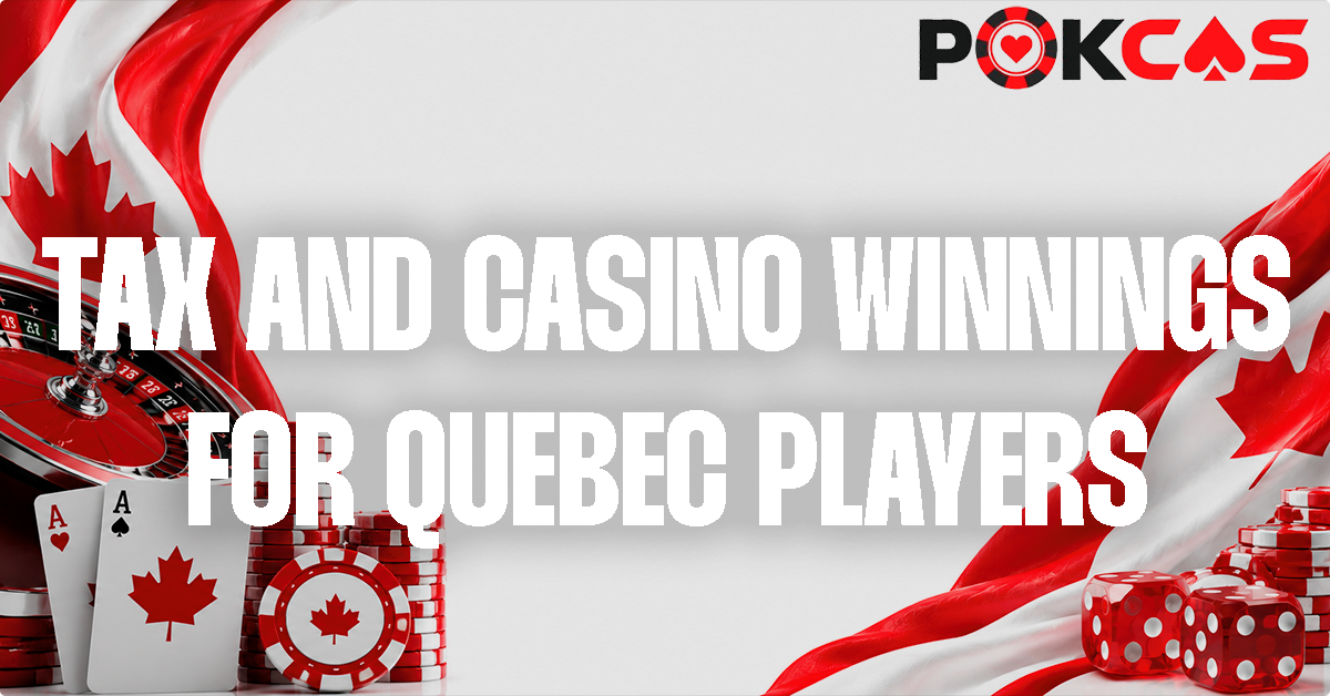 Tax on Casino Winnings in Quebec