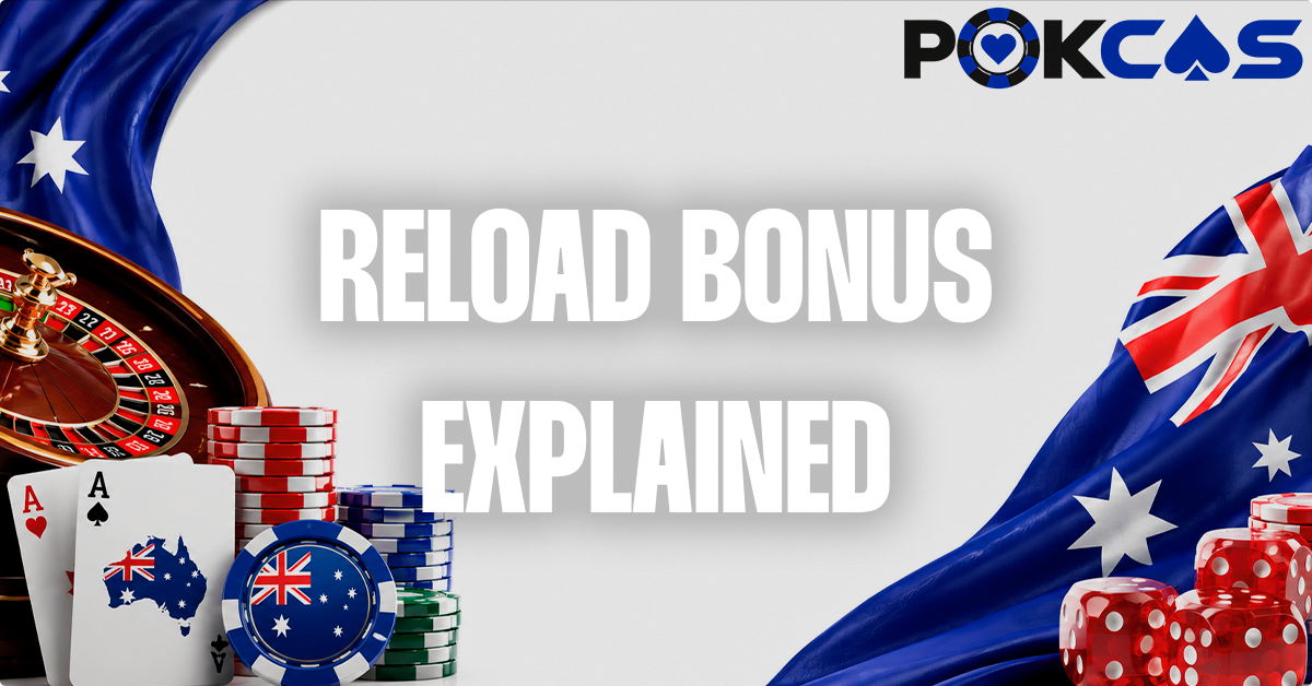 What is a Reload Bonus and How does it work?