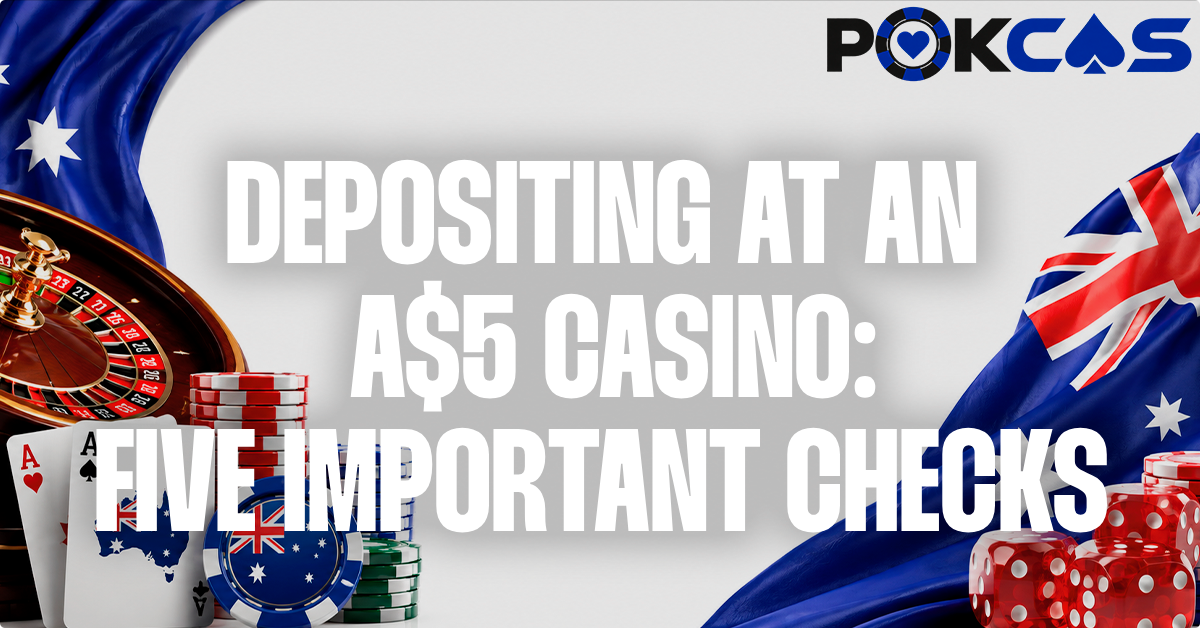 How to deposit at an A$5 Casino