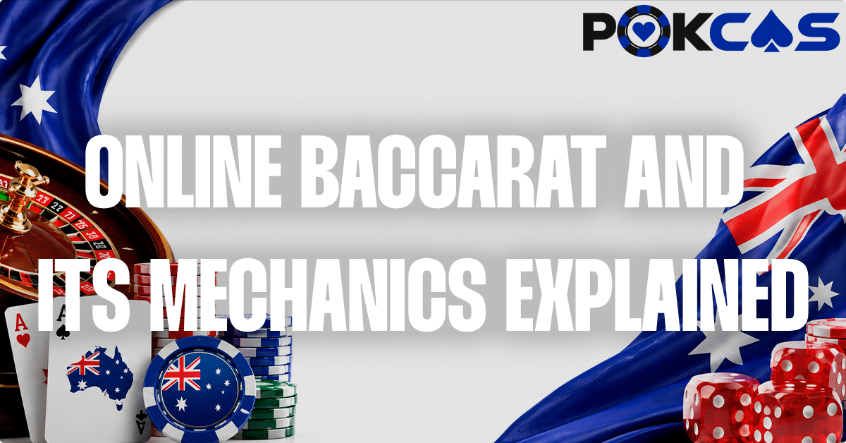What is Online Baccarat and How does it work?