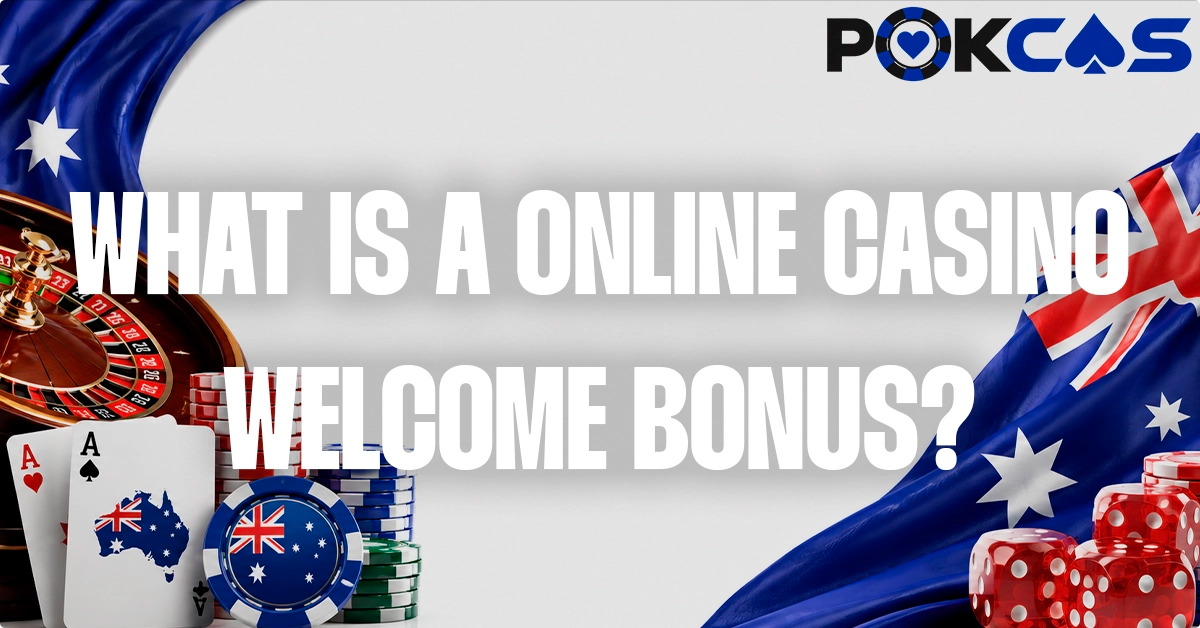 What Is A Casino Welcome Bonus