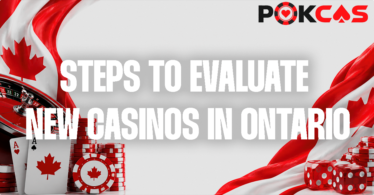 Sizing Up New Ontario Online Casinos