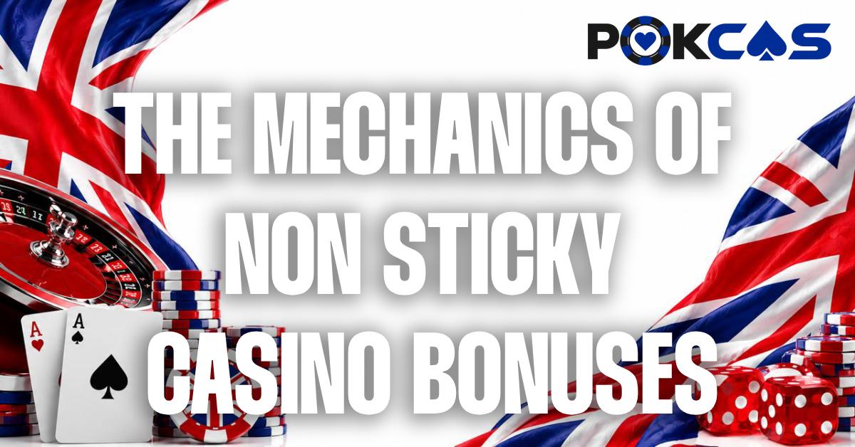 How non-sticky bonuses work
