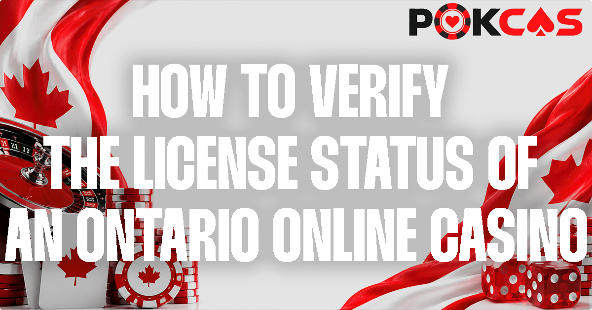 How To Verify an Ontario iGaming Site Is Licensed
