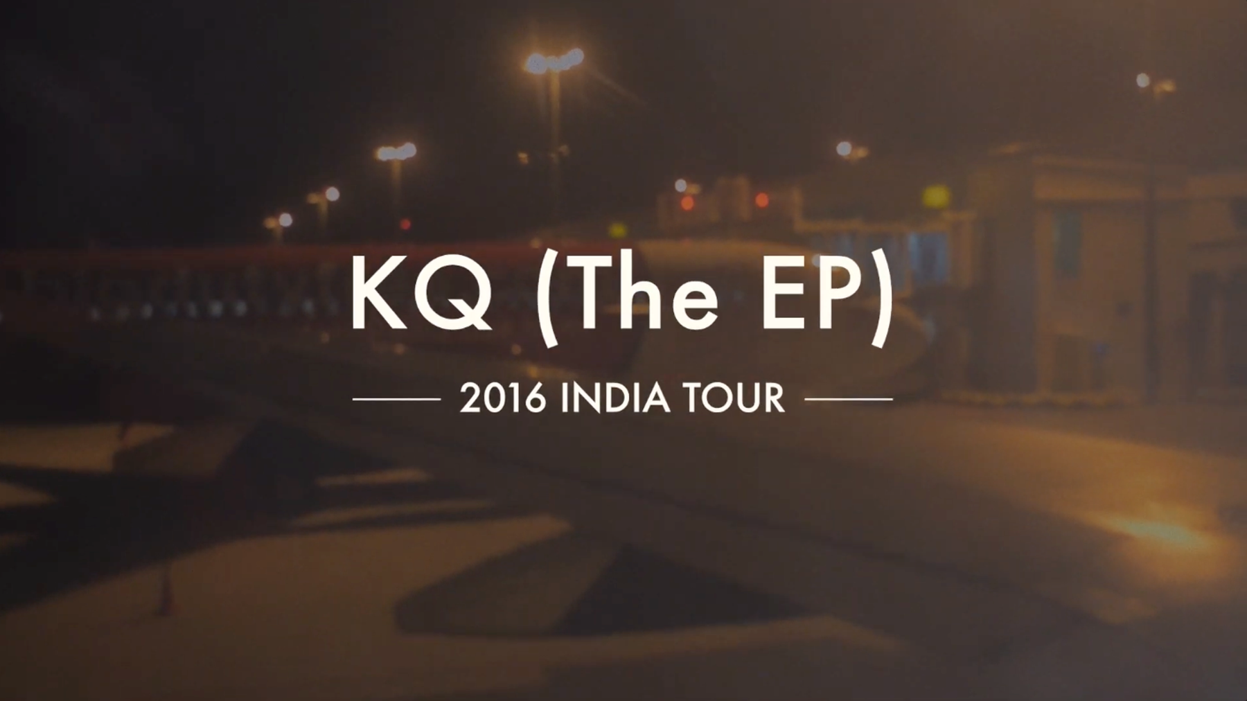 KQ (The EP): 2026 India Tour