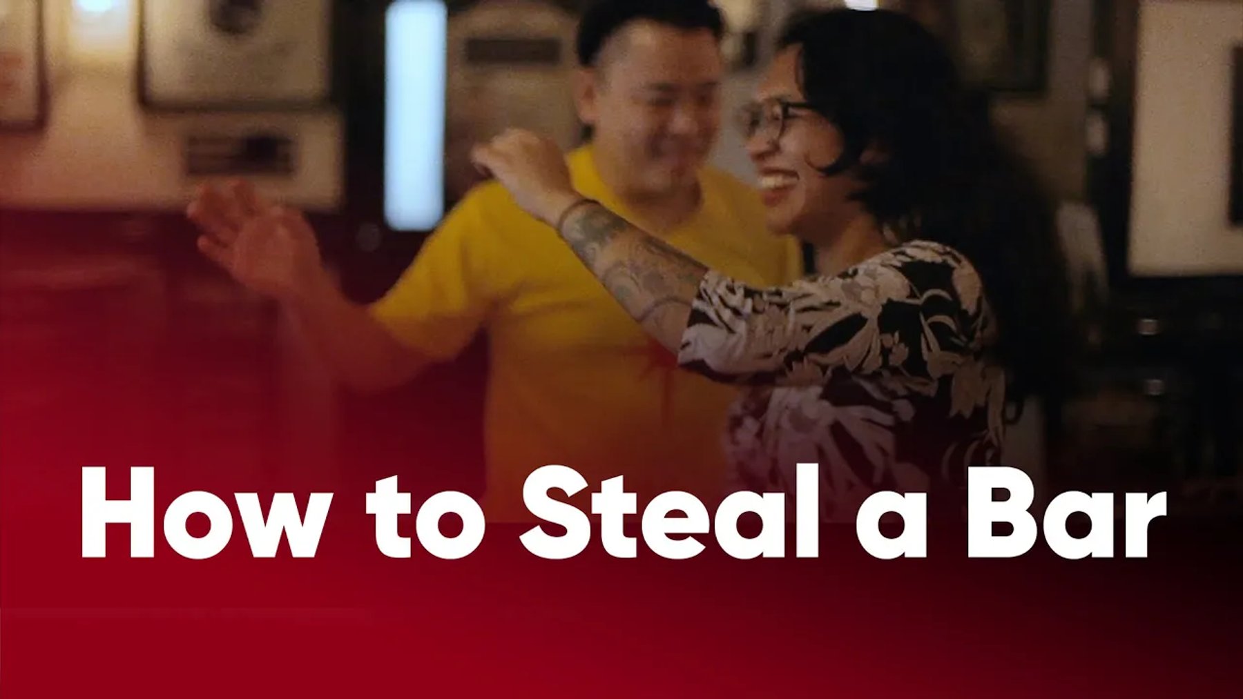 How to Steal a Bar