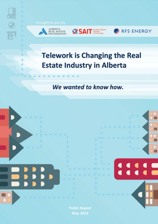 Telework is Changing the Real Estate Industry in Alberta: We wanted to know how