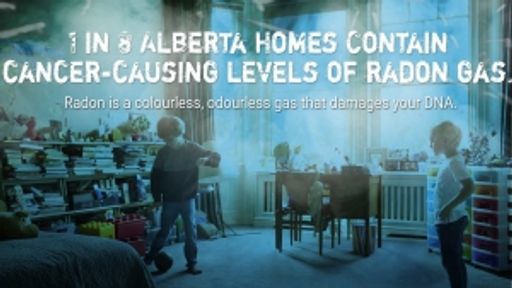 Text reading "1 in 8 Alberta homes contain cancer-causing levels of radon gas: Radon is a colourless, odourless gas that damages your DNA"