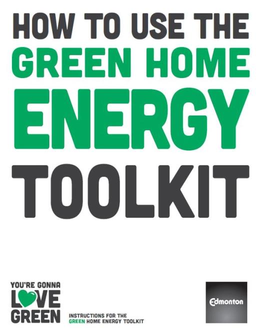 How to Use the Green Home Energy Toolkit: Instructions for the Green Home Energy Toolkit