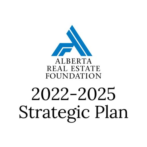 Alberta Real Estate Foundation: 2022-2025 Strategic Plan