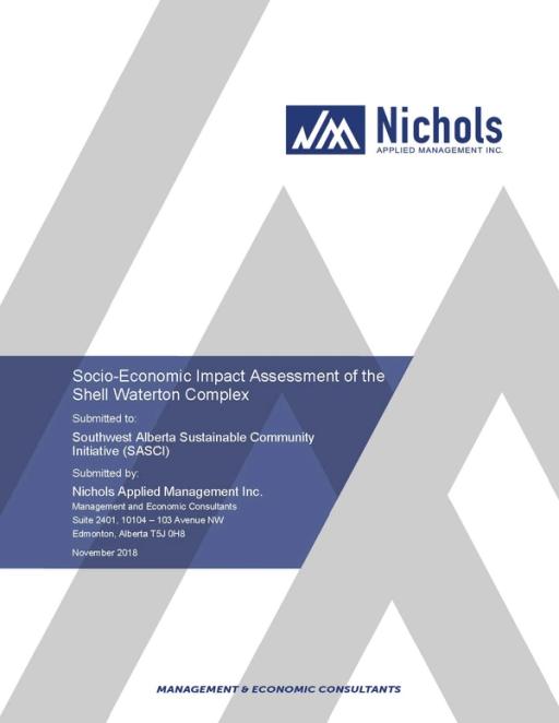 Socio-Economic Impact Assessment of the Shell Waterton Complex: Submitted to Southwest Alberta Sustainable Community Initiative (SASCI)