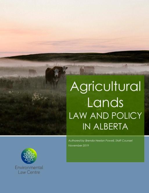 Document cover for resource 'Agricultural Lands: Law and Policy in Alberta'