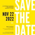 Nov 22 2022: Save the Date - A gathering to discuss the impacts of working at home at the SAIT Campus