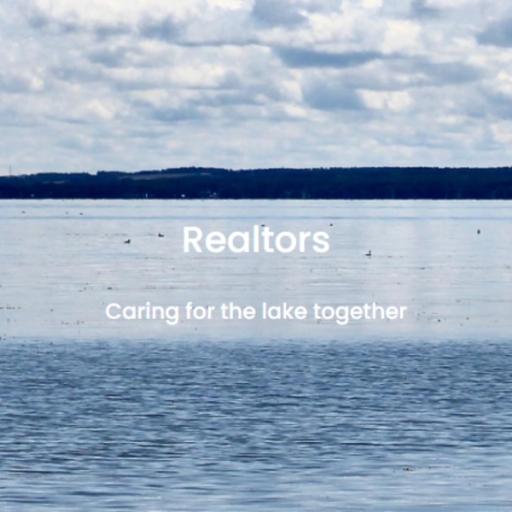 Text reading "Realtors: Caring for the lake together" overlaying a lake photo