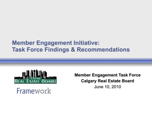 Member Engagement Initiative: Task Force Findings & Recommendations June 10, 2010
