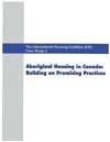 Document cover for resource 'The International Housing Coalition Case Study 3: Aboriginal Housing in Canada: Building on Promising Practices'