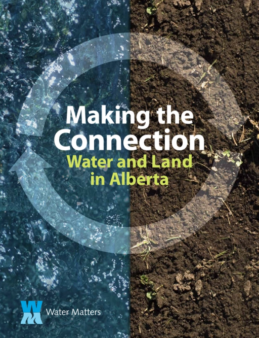 Making the Connection: Water and Land in Alberta