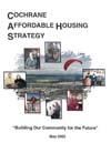 Document cover for resource 'Cochrane Affordable Housing Strategy – Building our Community for the Future'