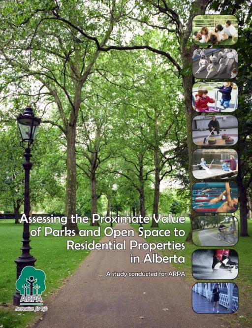 Assessing the Proximate Value of Parks and Open Space to Residential Properties in Alberta: A study conducted for ARPA