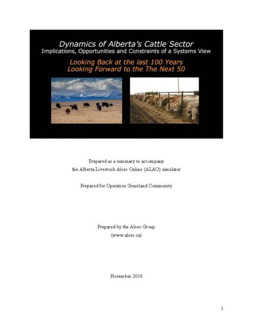 Document cover for resource 'Dynamics of Alberta’s Cattle Sector – Implications, Opportunities and Constraints of a Systems View'