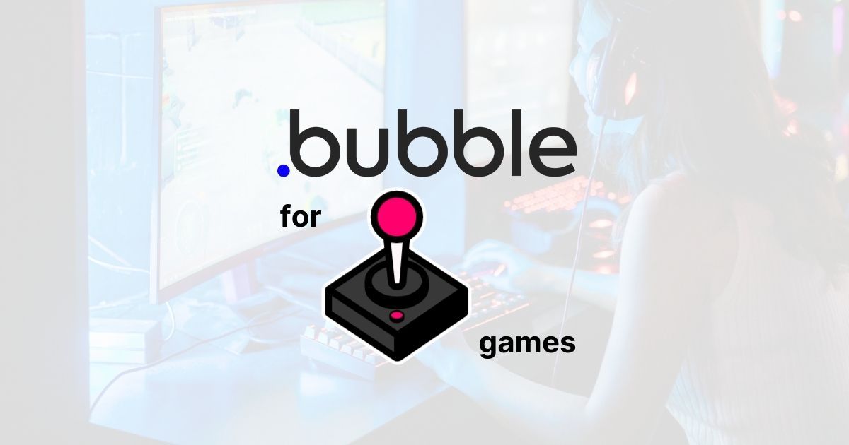 Bubble.io for game development.