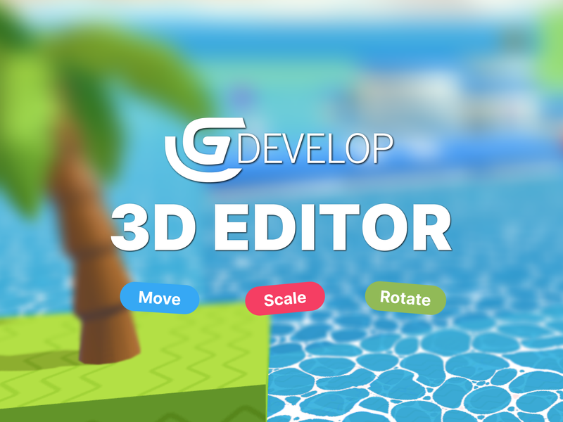 Question about the new 3d editor update - GDevelop general - GDevelop Forum