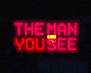 Official promotional artwork for The Man You See