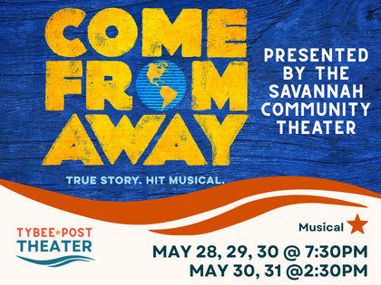 Come From Away (musical) • Savannah Community Theater