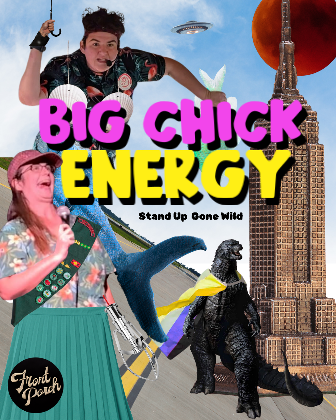 Big Chick Energy: Stand Up Comedy