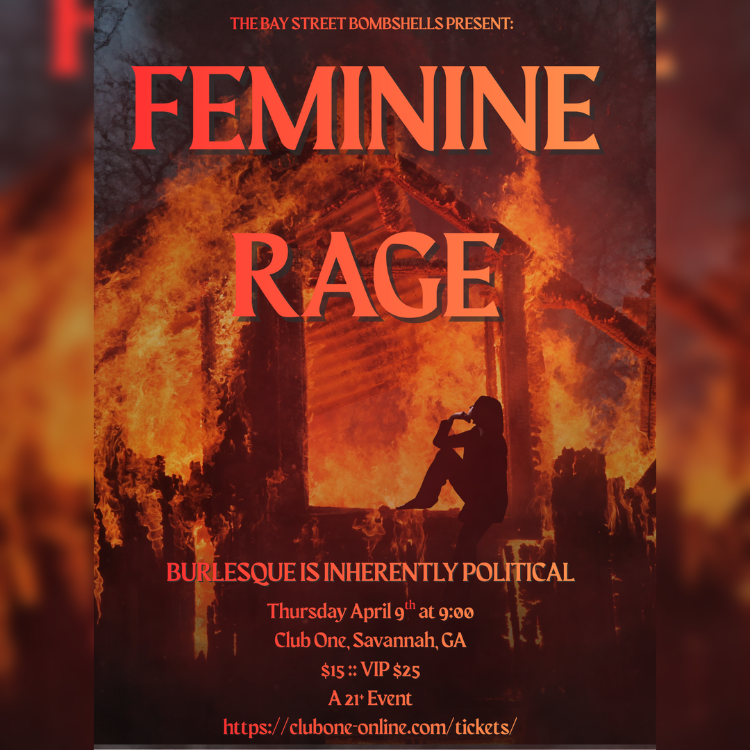 The Bay Street Bombshells Present: Feminine Rage