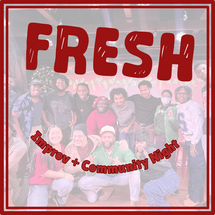 FRESH: Show + Community Night