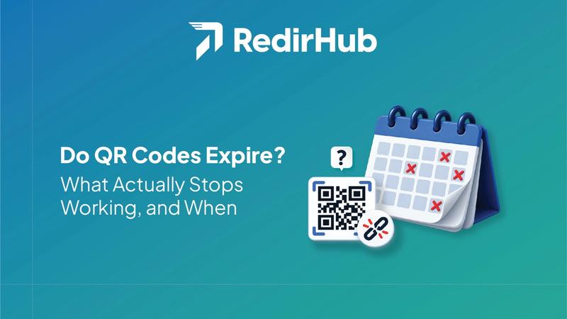 Do QR Codes Expire? What Actually Stops Working, and When