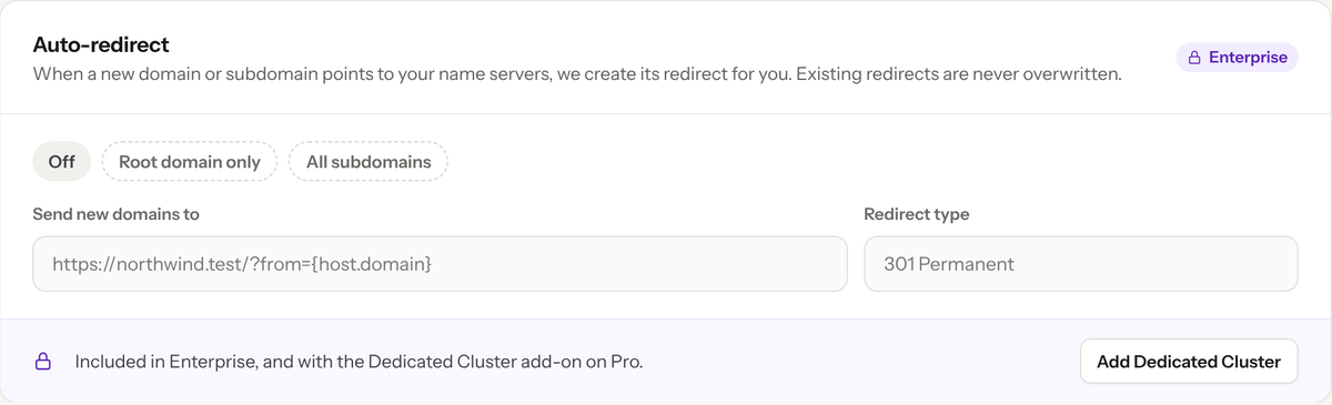 Locked Auto-redirect section with an option to add the Dedicated Cluster