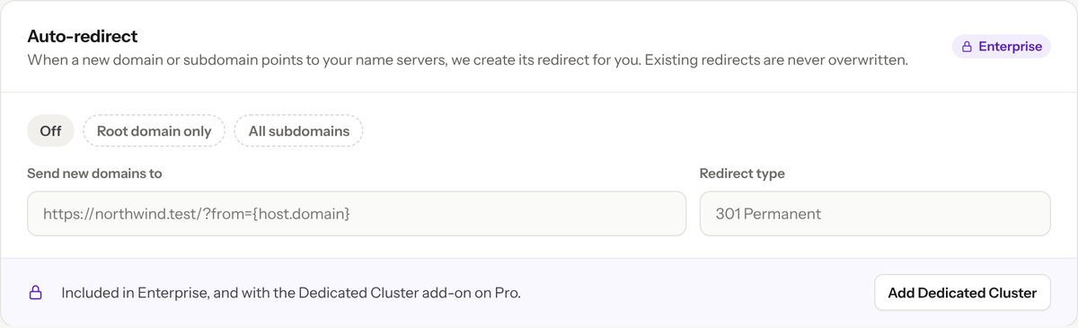 Locked Auto-redirect section with an option to add the Dedicated Cluster