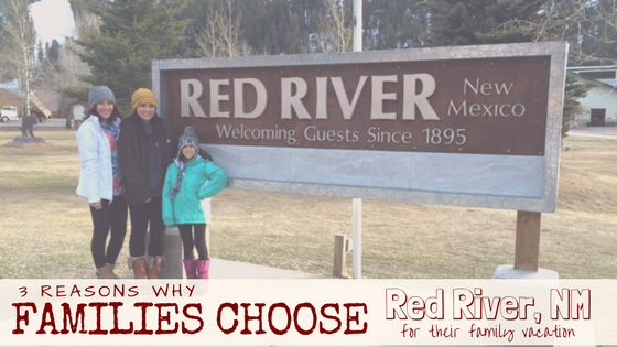 3 Reasons Why Families Choose Red River, NM for Their Family Vacation
