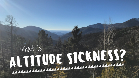What Is Altitude Sickness?