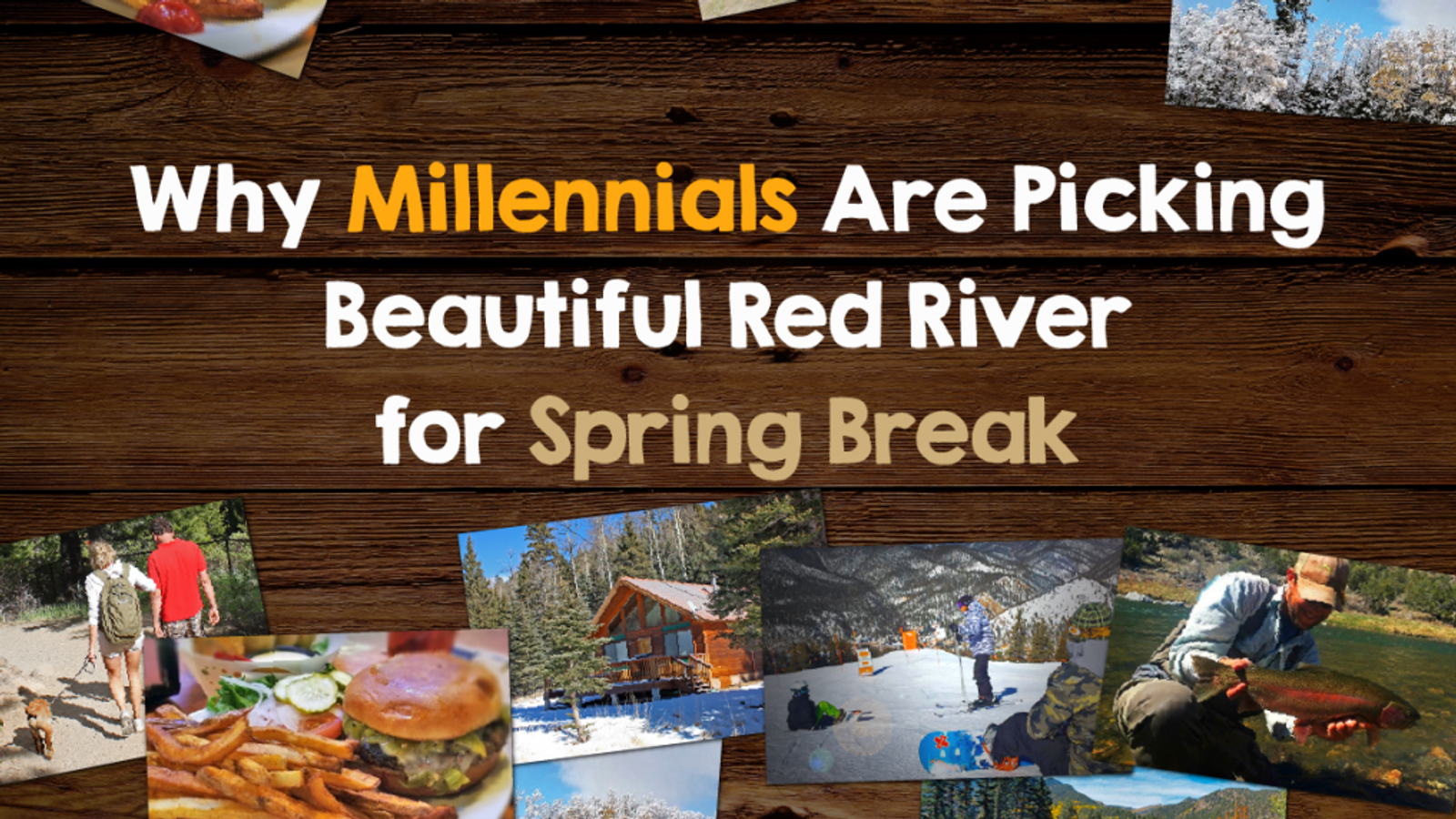 Why Millennials Are Picking Beautiful Red River for Spring Break
