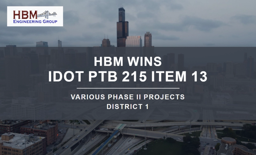 HBM Wins IDOT PTB 215 Item 13 — Various Phase II Projects, District 1