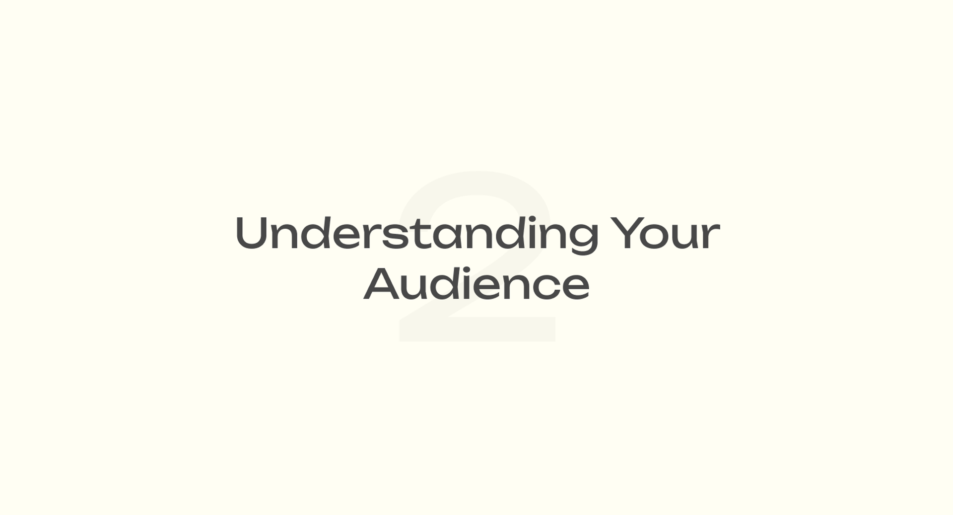 Understanding Your Audience
