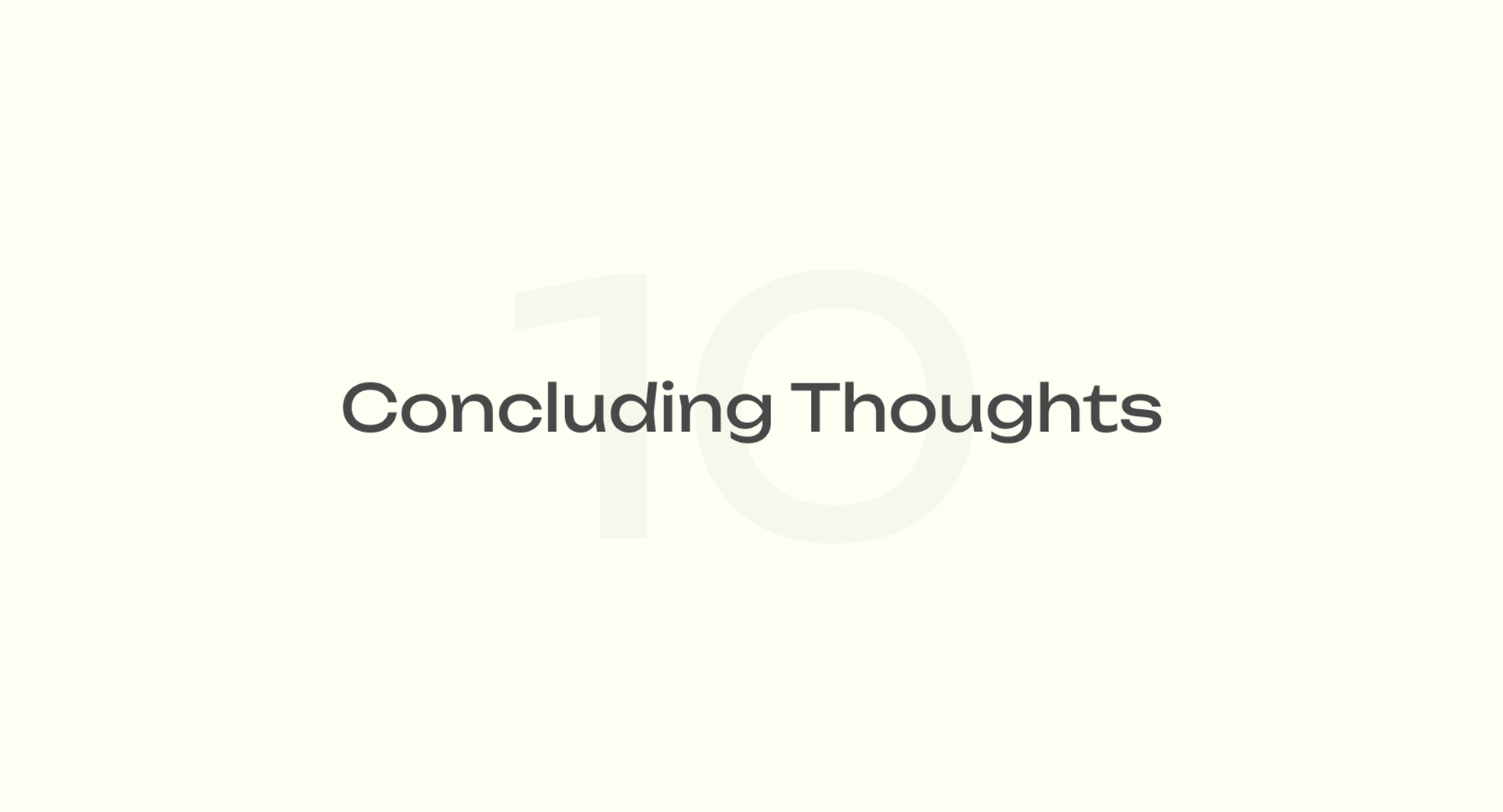 Concluding Thoughts