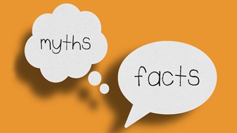 myths and facts