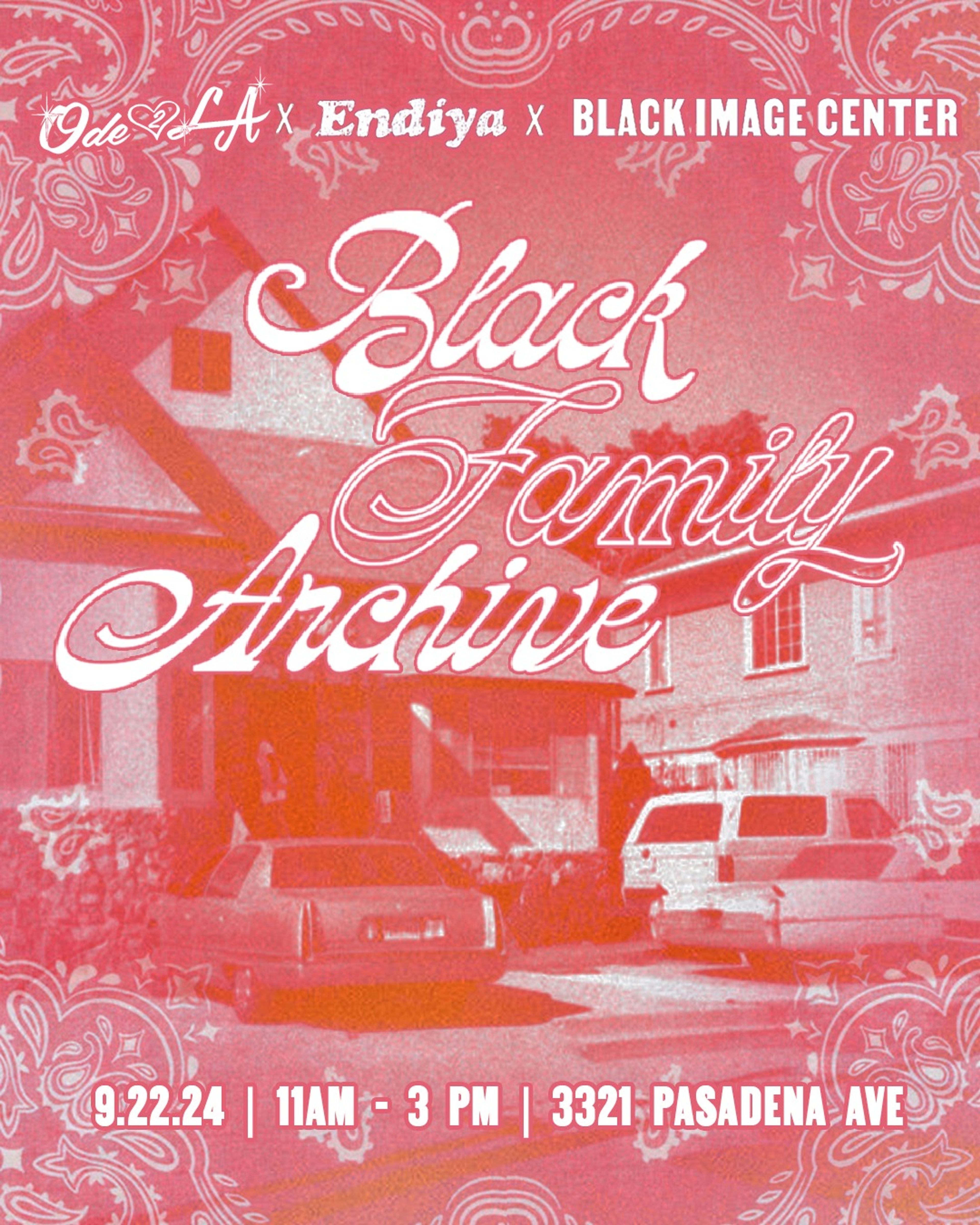 Ode2LA x Endiya x Black Image Center Black Family Archive