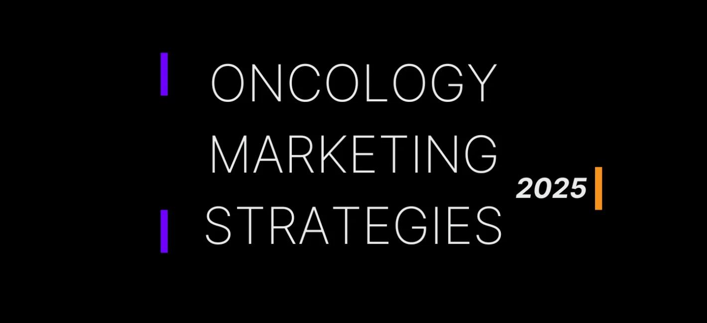 Top Oncology Marketing Strategies for 2026 and Beyond