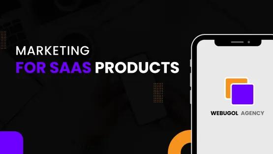 Mastering Marketing for SaaS Products