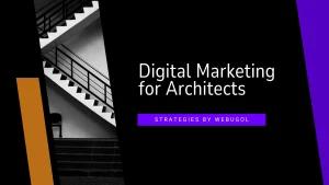 digital marketing for architects
