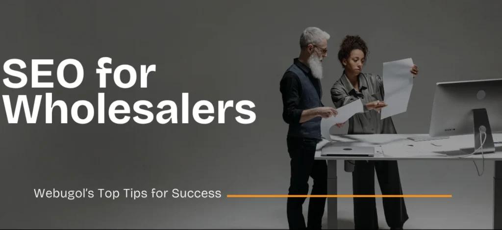SEO for Wholesalers3
